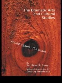 Imagen de portada: The Dramatic Arts and Cultural Studies 1st edition 9780815309314