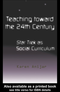 Imagen de portada: Teaching Toward the 24th Century 1st edition 9780815325246