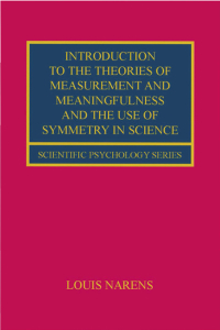 Cover image: Introduction to the Theories of Measurement and Meaningfulness and the Use of Symmetry in Science 1st edition 9780415649285