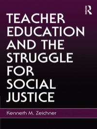 表紙画像: Teacher Education and the Struggle for Social Justice 1st edition 9780805858662
