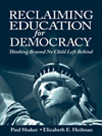 Cover image: Reclaiming Education for Democracy 1st edition 9780805858419