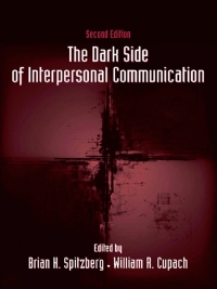 Imagen de portada: The Dark Side of Interpersonal Communication 2nd edition 9780805857801