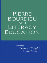 Cover image: Pierre Bourdieu and Literacy Education 1st edition 9780805856873