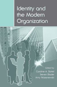 Cover image: Identity and the Modern Organization 1st edition 9780805856798