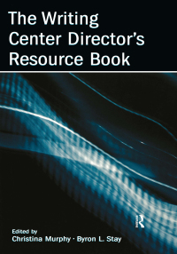 صورة الغلاف: The Writing Center Director's Resource Book 1st edition 9780805856088