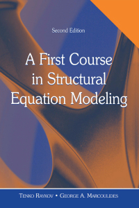 表紙画像: A First Course in Structural Equation Modeling 2nd edition 9780805855883