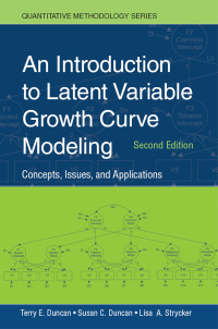 表紙画像: An Introduction to Latent Variable Growth Curve Modeling 2nd edition 9780805855463