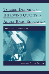 Imagen de portada: Toward Defining and Improving Quality in Adult Basic Education 1st edition 9780805855456