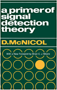 صورة الغلاف: A Primer of Signal Detection Theory 1st edition 9780805853230