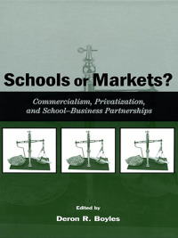 صورة الغلاف: Schools or Markets? 1st edition 9780805852035