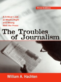 Imagen de portada: The Troubles of Journalism 3rd edition 9780805851670