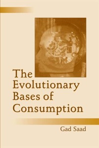 表紙画像: The Evolutionary Bases of Consumption 1st edition 9780805851496