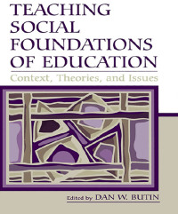 صورة الغلاف: Teaching Social Foundations of Education 1st edition 9780805851458