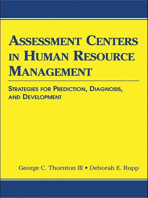 Assessment Centers in Human Resource Management: Strategies for Prediction, Diagnosis, and Development, 1st Edition - FULL INSTANT DOWNLOAD | PDF DOCX EPUB