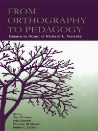 صورة الغلاف: From Orthography to Pedagogy 1st edition 9780415647892