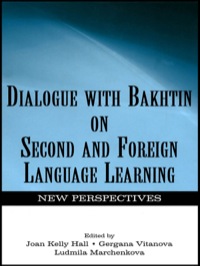 Imagen de portada: Dialogue With Bakhtin on Second and Foreign Language Learning 1st edition 9780415647236