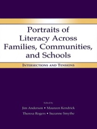 صورة الغلاف: Portraits of Literacy Across Families, Communities, and Schools 1st edition 9780805848595