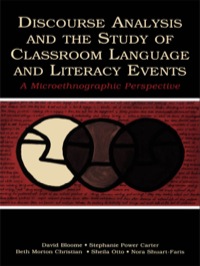 Omslagafbeelding: Discourse Analysis and the Study of Classroom Language and Literacy Events 1st edition 9780805848588