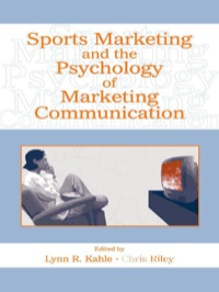 Imagen de portada: Sports Marketing and the Psychology of Marketing Communication 1st edition 9780805857900