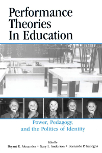 Imagen de portada: Performance Theories in Education 1st edition 9780805848212