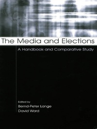 Imagen de portada: The Media and Elections 1st edition 9780415652506