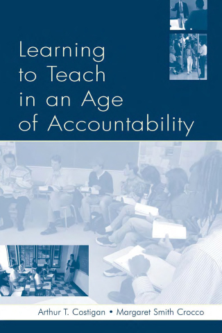 Cover image: Learning To Teach in an Age of Accountability 1st edition 9780805847079