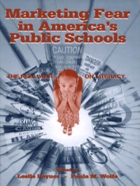 Cover image: Marketing Fear in America's Public Schools 1st edition 9780805847031