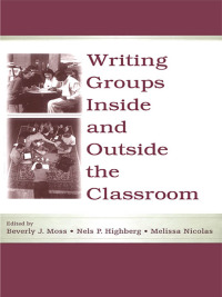 Imagen de portada: Writing Groups Inside and Outside the Classroom 1st edition 9780805847000