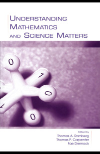 Immagine di copertina: Understanding Mathematics and Science Matters 1st edition 9780805846959