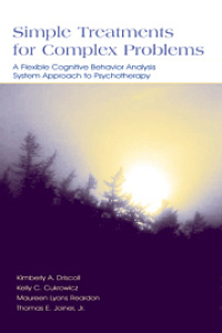 Titelbild: Simple Treatments for Complex Problems 1st edition 9780805846430