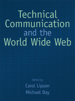 Cover image: Technical Communication and the World Wide Web 1st edition 9780805845723