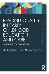 Cover image: Beyond Quality in Early Childhood Education and Care 3rd edition 9780415819046
