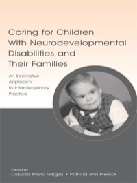 Cover image: Caring for Children With Neurodevelopmental Disabilities and Their Families 1st edition 9780805844771