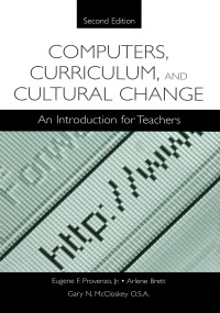 Imagen de portada: Computers, Curriculum, and Cultural Change 2nd edition 9780805844641