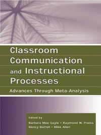 Cover image: Classroom Communication and Instructional Processes 1st edition 9780805844238