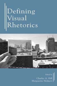 صورة الغلاف: Defining Visual Rhetorics 1st edition 9780805844030