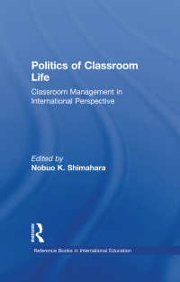 صورة الغلاف: Politics of Classroom Life 1st edition 9780815324669