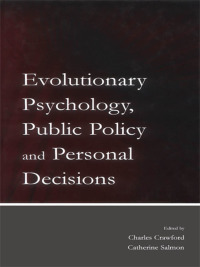 Cover image: Evolutionary Psychology, Public Policy and Personal Decisions 1st edition 9780805849462