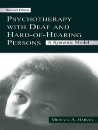 表紙画像: Psychotherapy With Deaf and Hard of Hearing Persons 2nd edition 9781138996946
