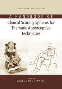 Cover image: A Handbook of Clinical Scoring Systems for Thematic Apperceptive Techniques 1st edition 9781138873049