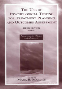 Imagen de portada: The Use of Psychological Testing for Treatment Planning and Outcomes Assessment 3rd edition 9780805843309