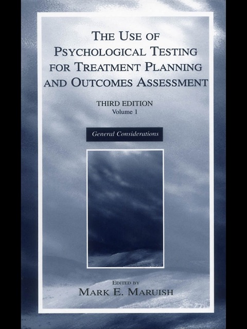 The Use of Psychological Testing for Treatment Planning and Outcomes Assessment: Volume 1: General Considerations, 3rd Edition - FULL INSTANT DOWNLOAD | PDF DOCX EPUB