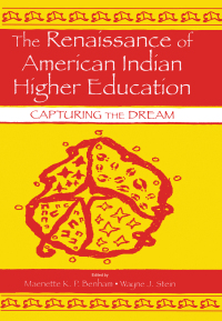 Titelbild: The Renaissance of American Indian Higher Education 1st edition 9780805843217