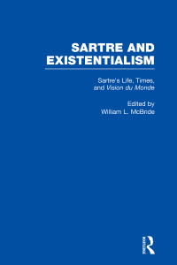 Imagen de portada: Sartre's Life, Times and Vision du Monde 1st edition 9780815324935