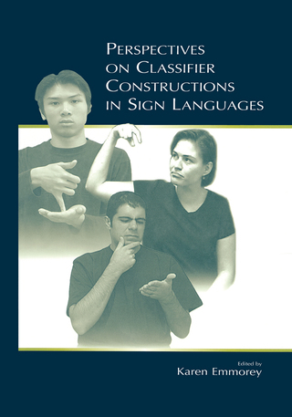 表紙画像: Perspectives on Classifier Constructions in Sign Languages 1st edition 9780805842692