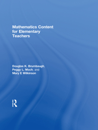 Imagen de portada: Mathematics Content for Elementary Teachers 1st edition 9780805842470