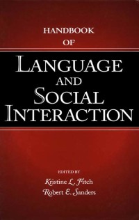 Cover image: Handbook of Language and Social Interaction 1st edition 9780805853193