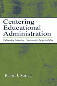 Imagen de portada: Centering Educational Administration 1st edition 9780805842388