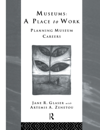 Imagen de portada: Museums: A Place to Work 1st edition 9780415122566