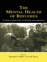 صورة الغلاف: The Mental Health of Refugees 1st edition 9780805841725